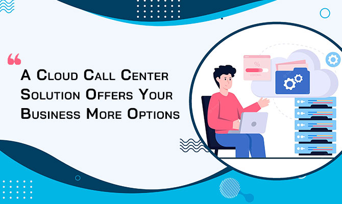 Cloud call center solution