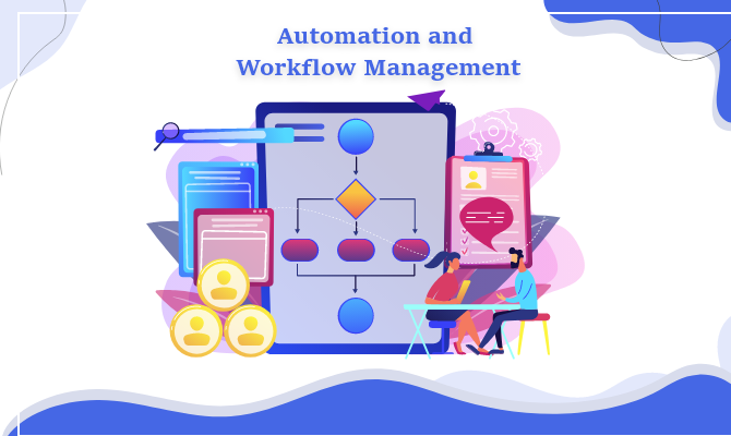 Automation and Workflow Management
