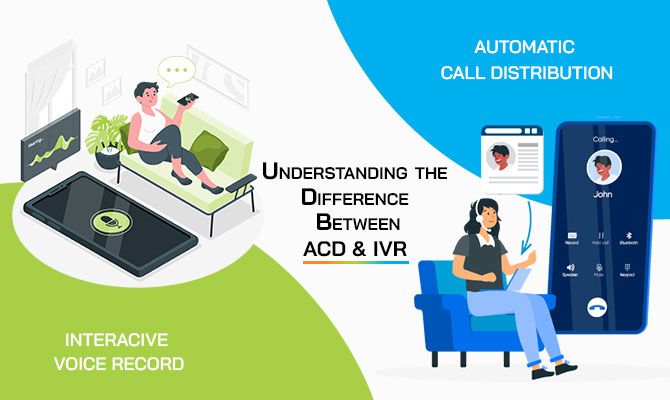 understanding-the-difference-between-call-center-acd-and-an-ivr